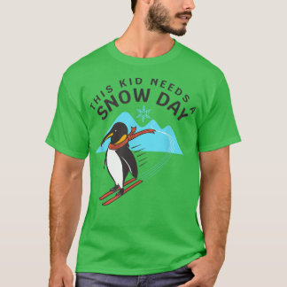 Dit Kind heeft een sneeuwdag nodig die pinguïn uit T-shirt