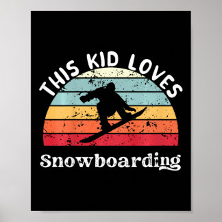 Dit Kind houdt van snowboarden meisjes Poster