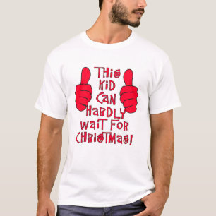 Dit Kind kan nauwelijks op kerst wachten T-shirt