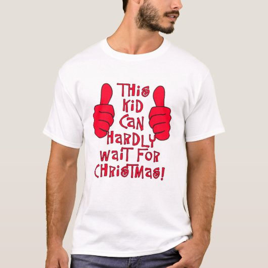 Dit Kind kan nauwelijks op kerst wachten T-shirt (Voorkant)