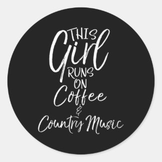 Dit land draait op koffie country muziek ronde sticker