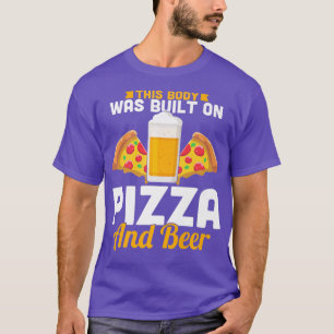 Dit lichaam was gebaseerd op de Pizza- en bierprem T-shirt