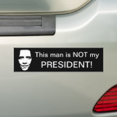Dit man is niet mijn President. Bumpersticker (Op auto)