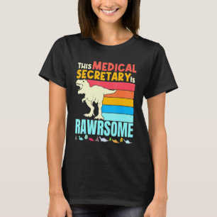 Dit medisch secretaresse is Geweldige dinosaurusge T-shirt