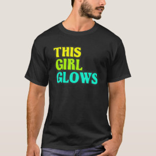 Dit meisje gloeit 80's Retro Neon Party T-shirt