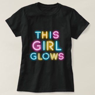 Dit meisje gloeit Neon Positieve Empowerment Ontwe T-shirt