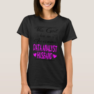 Dit meisje heeft een Geweldige data-analist. T-shirt