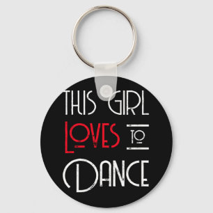 Dit meisje houdt van dansen sleutelhanger