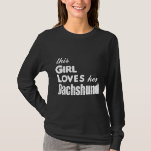 Dit meisje houdt van haar Dachshund T-shirt
