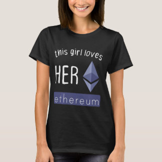 Dit meisje houdt van haar Ethereum Crypto Grappige T-shirt