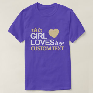 Dit meisje houdt van haar Gepersonaliseerd T-shirt