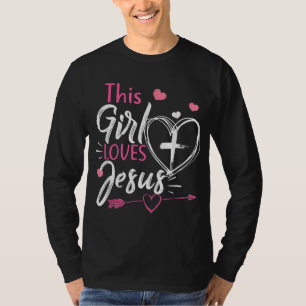 Dit meisje houdt van Jezus Christenvrouwen geloof T-shirt