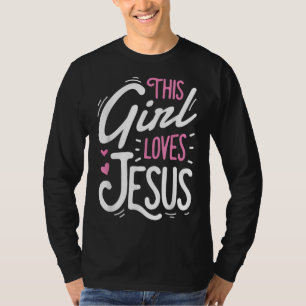 Dit meisje houdt van Jezus Funny Christelijke gelo T-shirt