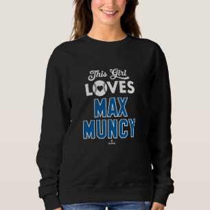 Dit meisje houdt van Max Muncy Los Angeles Basebal Trui