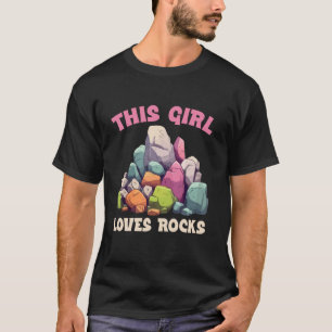 Dit meisje houdt van rotsen Leuke geologie Ontwerp T-shirt