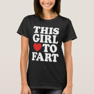 Dit meisje houdt van scheet Humor Gezegden geschen T-shirt