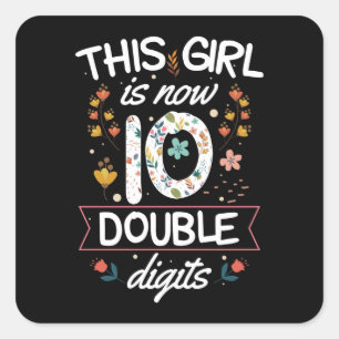 Dit meisje is nu 10 10e verjaardag van giftmeisj vierkante sticker