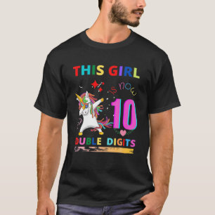 Dit meisje is nu 10 cijfers 10e verjaardag Gi T-shirt