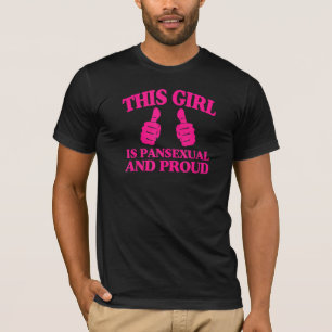 Dit meisje is pansexueel en trots twee maal dan u t-shirt