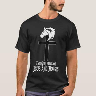 Dit meisje loopt op Jezus en Paarden 1 T-shirt