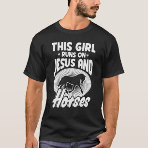 Dit Meisje Loopt Op Jezus En Paarden Equestrian Pa T-shirt