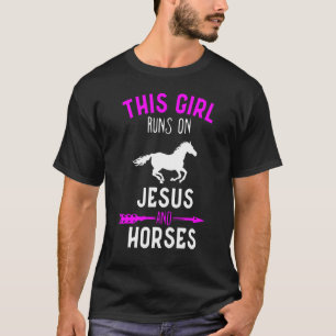 Dit Meisje Loopt Op Jezus En Paarden Paardrijden T-shirt