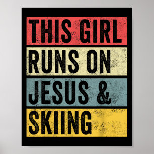 Dit meisje loopt op Jezus en skiër sneeuwjet Poster