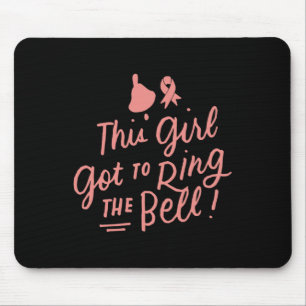 Dit meisje moet de Bell Chemo Afstudeerder Breast Muismat