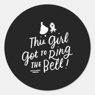 Dit meisje moet de bell Chemo Afstudeerder Breast Ronde Sticker