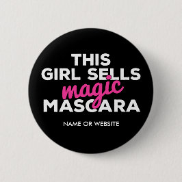 Dit meisje verkoopt Magic Mascara Ronde Button 5,7 Cm