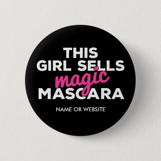 Dit meisje verkoopt Magic Mascara Ronde Button 5,7 Cm (Voorkant)