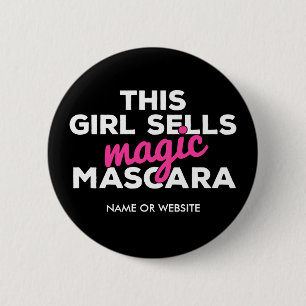 Dit meisje verkoopt Magic Mascara Ronde Button 5,7 Cm