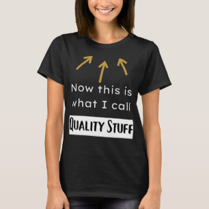 Dit noem ik kwaliteit T-shirt