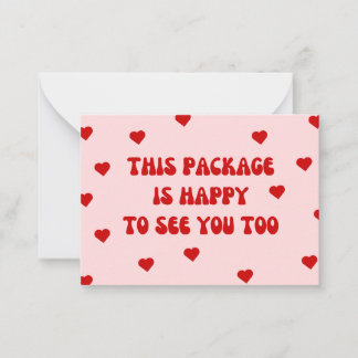 "Dit pakket is ook leuk om jou te zien" Kaart Notitiekaartje