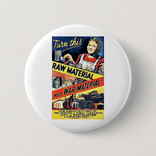 Dit ruwe materiaal omzetten in oorlogsmateriaal ronde button 5,7 cm