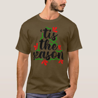 dit seizoen 2022 met Kerstmis T-shirt