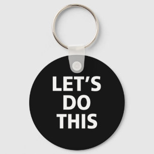 Dit T-shirt Inspirerende Motivatie Training Laten Sleutelhanger