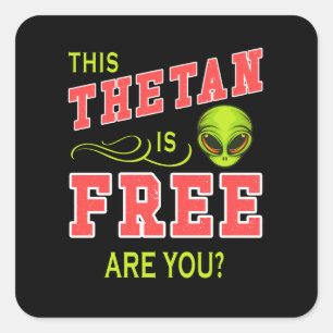 Dit Thetan is Free Are You Scientology Protest Vierkante Sticker