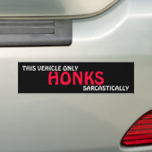 DIT VOERTUIG IS SLECHTS HONK, SARCASTISCH BUMPERSTICKER (Op auto)
