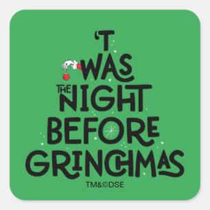 Dit was de nacht voor Grinchmas Vierkante Sticker