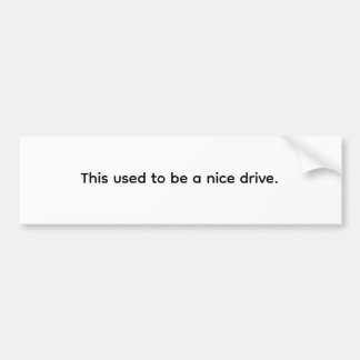 Dit was vroeger een fijne rit. Minimaal Bumpersticker