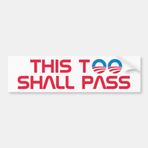 Dit Zal Ook Voorbij Gaan Bumpersticker