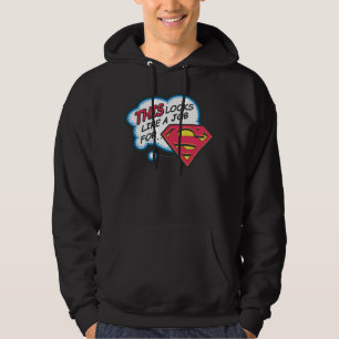 Dit ziet eruit als een baan voor Superman Hoodie