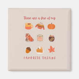 Dit zijn een paar van mijn favoriete dingen magneet