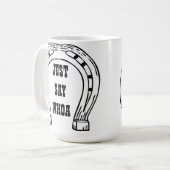 DITES JUSTE WHOA LA TASSE DE CAFÉ (Devant gauche)