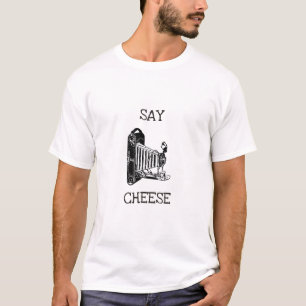 Dites le fromage - T-shirt drôle d'appareil-photo