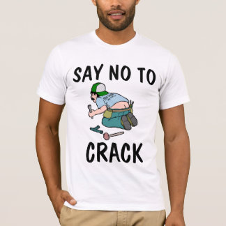 DITES NON AU CRACK, FEU de plombier, T-Shirts rigo