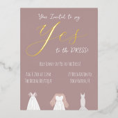 Dites oui à la robe foil nuptiale Invitation (Recto)