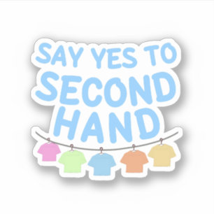 Dites oui à Sticker de seconde main