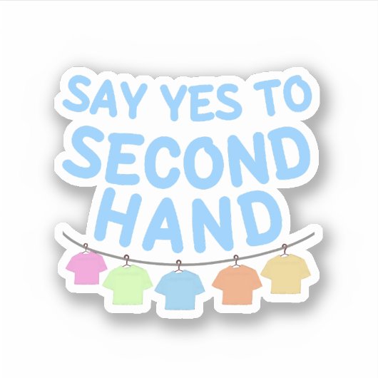Dites oui à Sticker de seconde main (Devant)